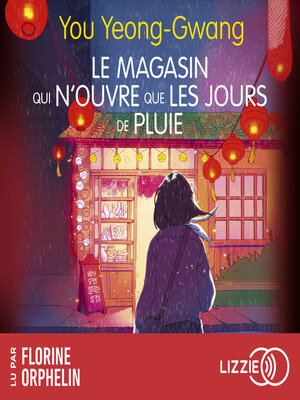 cover image of Le magasin qui n'ouvre que les jours de pluie